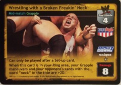 Wrestling With a Broken Freakin Neck